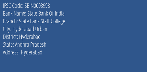 State Bank Of India State Bank Staff College Branch Hyderabad IFSC Code SBIN0003998