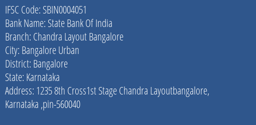 State Bank Of India Chandra Layout Bangalore Branch Bangalore IFSC Code SBIN0004051