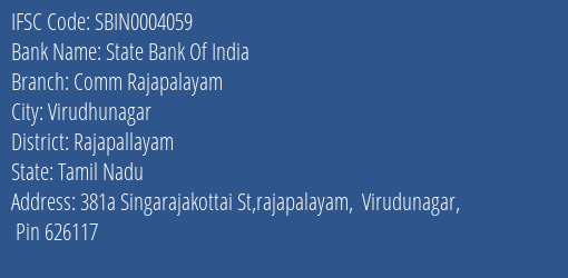 State Bank Of India Comm Rajapalayam Branch Rajapallayam IFSC Code SBIN0004059