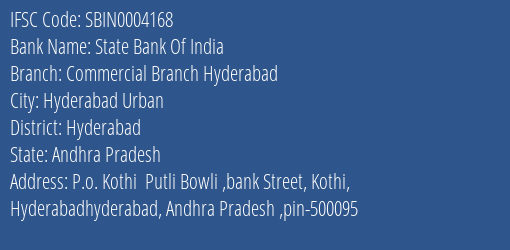 State Bank Of India Commercial Branch Hyderabad Branch Hyderabad IFSC Code SBIN0004168