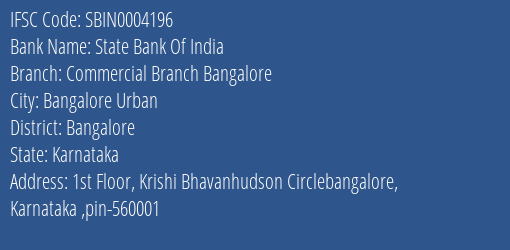 State Bank Of India Commercial Branch Bangalore Branch Bangalore IFSC Code SBIN0004196