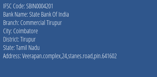 State Bank Of India Commercial Tirupur Branch Tirupur IFSC Code SBIN0004201