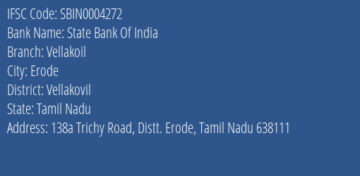 State Bank Of India Vellakoil Branch Vellakovil IFSC Code SBIN0004272
