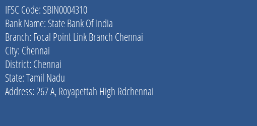 State Bank Of India Focal Point Link Branch Chennai Branch, Branch Code 004310 & IFSC Code Sbin0004310