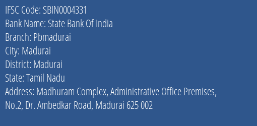 State Bank Of India Pbmadurai Branch Madurai IFSC Code SBIN0004331