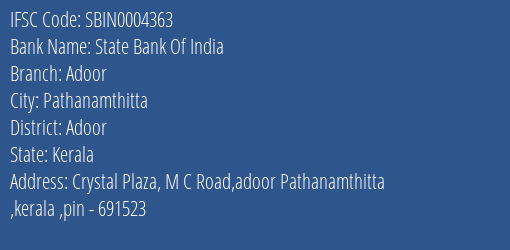 State Bank Of India Adoor Branch Adoor IFSC Code SBIN0004363