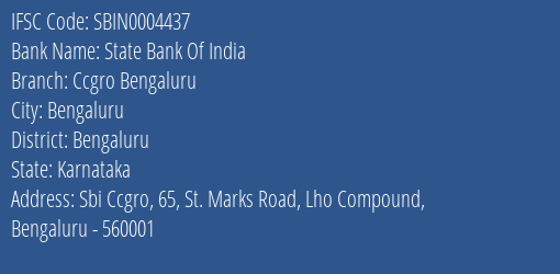 State Bank Of India Ccgro Bengaluru Branch Bengaluru IFSC Code SBIN0004437