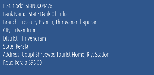 State Bank Of India Treasury Branch Thiruvananthapuram Branch Thrivendram IFSC Code SBIN0004478