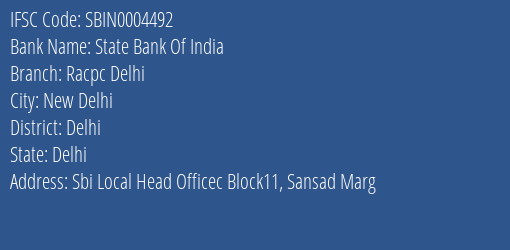 State Bank Of India Racpc Delhi Branch Delhi IFSC Code SBIN0004492