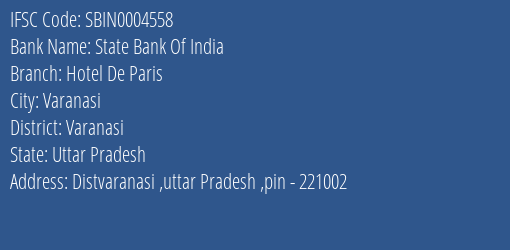 State Bank Of India Hotel De Paris Branch Varanasi IFSC Code SBIN0004558