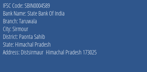 State Bank Of India Taruwala Branch Paonta Sahib IFSC Code SBIN0004589