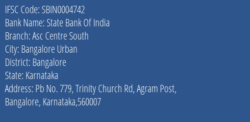 State Bank Of India Asc Centre South Branch Bangalore IFSC Code SBIN0004742