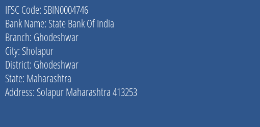 State Bank Of India Ghodeshwar Branch Ghodeshwar IFSC Code SBIN0004746