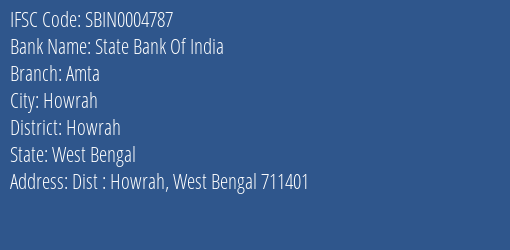 State Bank Of India Amta Branch Howrah IFSC Code SBIN0004787