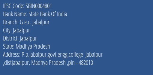 State Bank Of India G.e.c. Jabalpur Branch, Branch Code 004801 & IFSC Code SBIN0004801