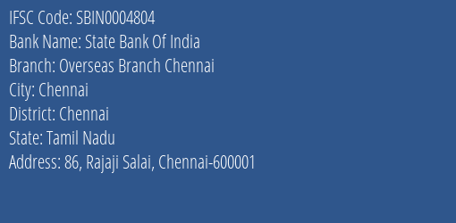 State Bank Of India Overseas Branch Chennai Branch, Branch Code 004804 & IFSC Code Sbin0004804