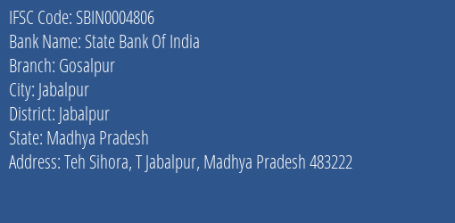 State Bank Of India Gosalpur Branch, Branch Code 004806 & IFSC Code SBIN0004806