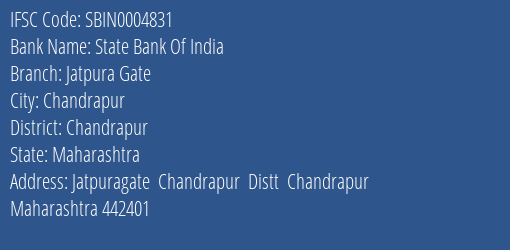 State Bank Of India Jatpura Gate Branch Chandrapur IFSC Code SBIN0004831