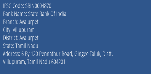 State Bank Of India Avalurpet Branch Avalurpet IFSC Code SBIN0004870