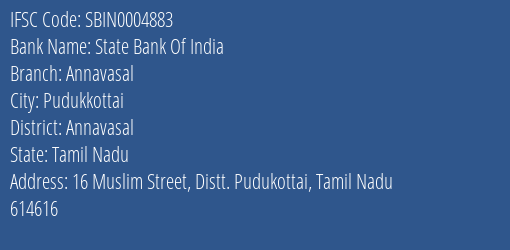 State Bank Of India Annavasal Branch Annavasal IFSC Code SBIN0004883