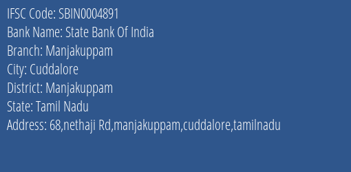 State Bank Of India Manjakuppam Branch Manjakuppam IFSC Code SBIN0004891