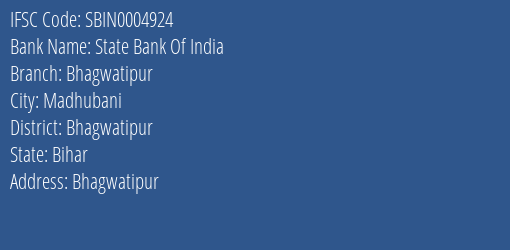 State Bank Of India Bhagwatipur Branch Bhagwatipur IFSC Code SBIN0004924