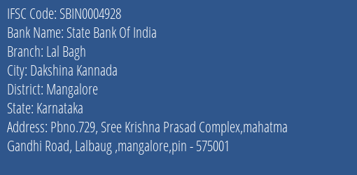 State Bank Of India Lal Bagh Branch Mangalore IFSC Code SBIN0004928