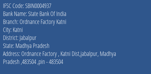 State Bank Of India Ordnance Factory Katni Branch IFSC Code