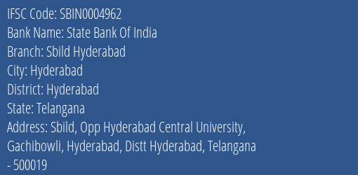 State Bank Of India Sbild Hyderabad Branch, Branch Code 004962 & IFSC Code SBIN0004962