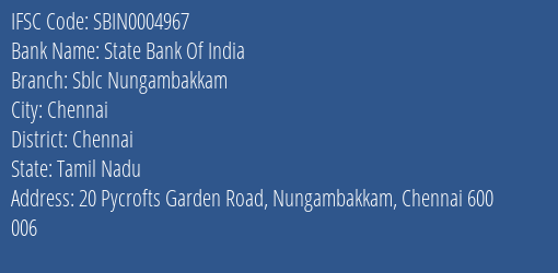 State Bank Of India Sblc Nungambakkam Branch, Branch Code 004967 & IFSC Code Sbin0004967