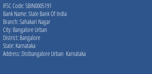State Bank Of India Sahakari Nagar Branch Bangalore IFSC Code SBIN0005191
