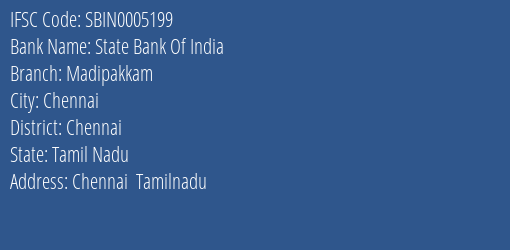 State Bank Of India Madipakkam Branch, Branch Code 005199 & IFSC Code Sbin0005199