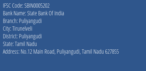 State Bank Of India Puliyangudi Branch Puliyangudi IFSC Code SBIN0005202