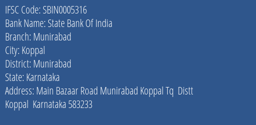 State Bank Of India Munirabad Branch Munirabad IFSC Code SBIN0005316
