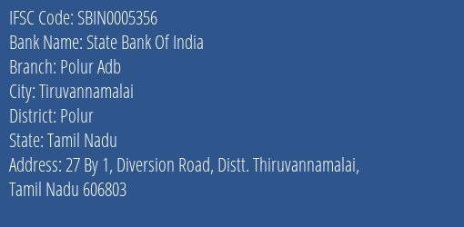 State Bank Of India Polur Adb Branch Polur IFSC Code SBIN0005356