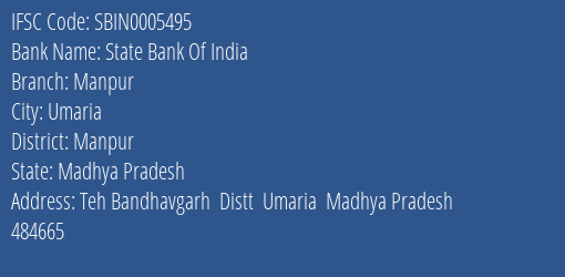 State Bank Of India Manpur Branch Manpur IFSC Code SBIN0005495
