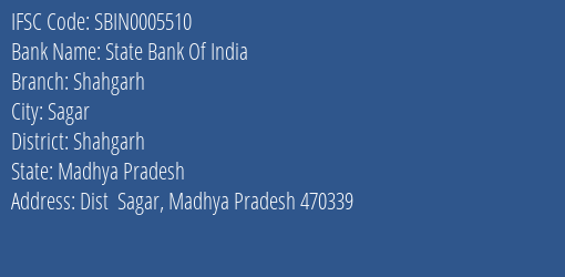 State Bank Of India Shahgarh Branch Shahgarh IFSC Code SBIN0005510