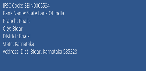 State Bank Of India Bhalki Branch Bhalki IFSC Code SBIN0005534