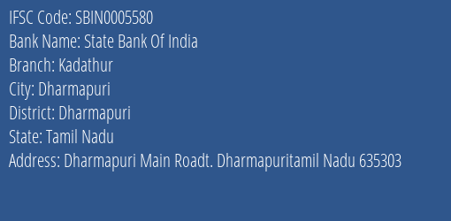 State Bank Of India Kadathur Branch Dharmapuri IFSC Code SBIN0005580