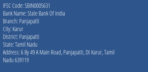 State Bank Of India Panjapatti Branch Panjapatti IFSC Code SBIN0005631