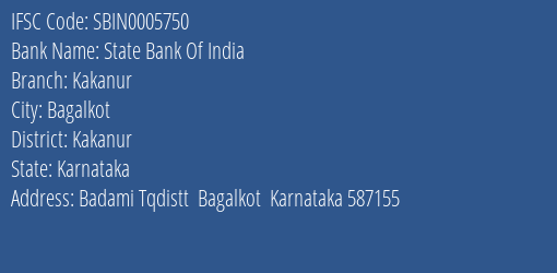 State Bank Of India Kakanur Branch Kakanur IFSC Code SBIN0005750