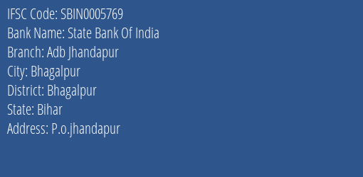 IFSC Code sbin0005769 of State Bank Of India Adb Jhandapur Branch