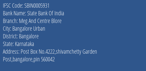 State Bank Of India Meg And Centre Blore Branch, Branch Code 005931 & IFSC Code Sbin0005931