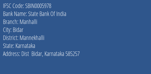State Bank Of India Manhalli Branch Mannekhalli IFSC Code SBIN0005978