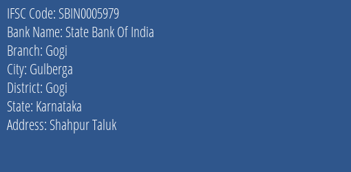 State Bank Of India Gogi Branch Gogi IFSC Code SBIN0005979