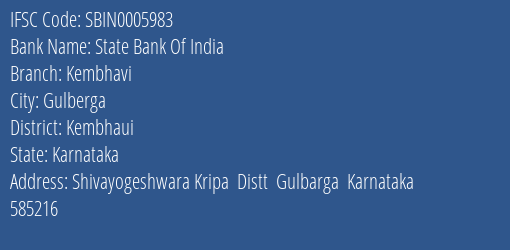 State Bank Of India Kembhavi Branch Kembhaui IFSC Code SBIN0005983