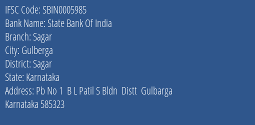 State Bank Of India Sagar Branch Sagar IFSC Code SBIN0005985