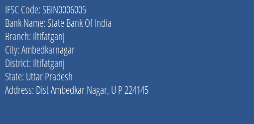 State Bank Of India Iltifatganj Branch Iltifatganj IFSC Code SBIN0006005