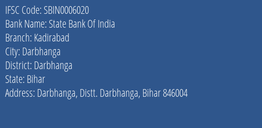 State Bank Of India Kadirabad Branch Darbhanga IFSC Code SBIN0006020