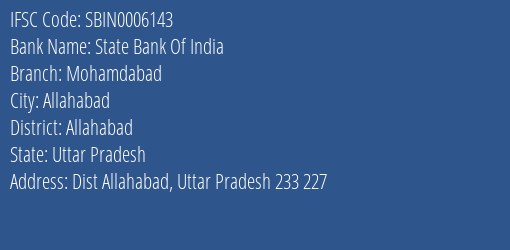 State Bank Of India Mohamdabad Branch Allahabad IFSC Code SBIN0006143